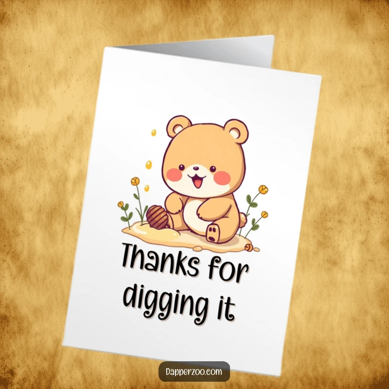 Funny Free Printable Thank You Card: A happy Kawaii bear digs enthusiastically for imagined honey, sending sweet thanks.