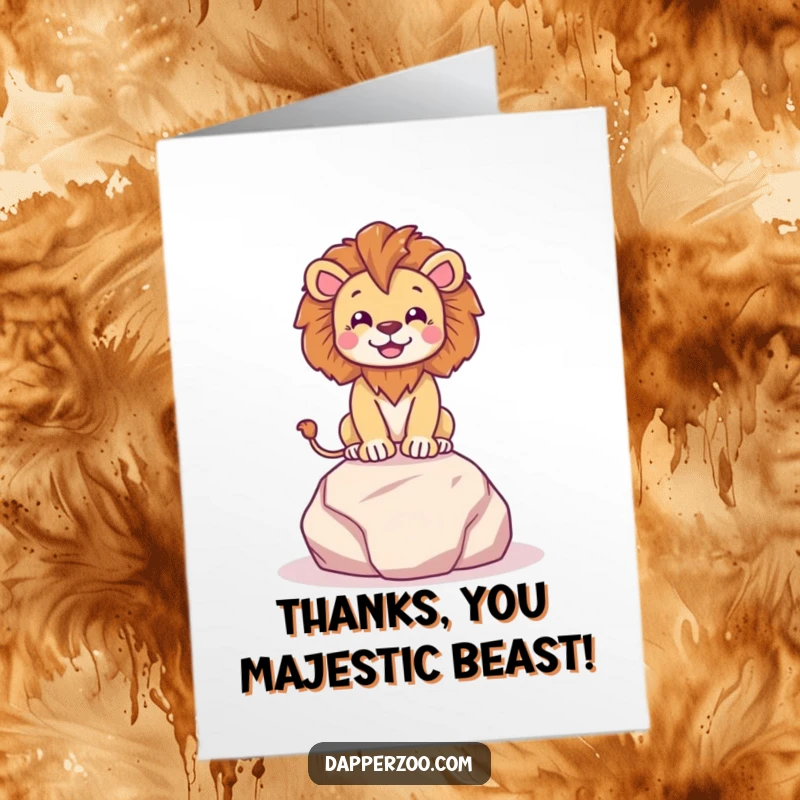 Funny free printable thank you card: A happy lion character posing regally on a small plush rock with thanks.